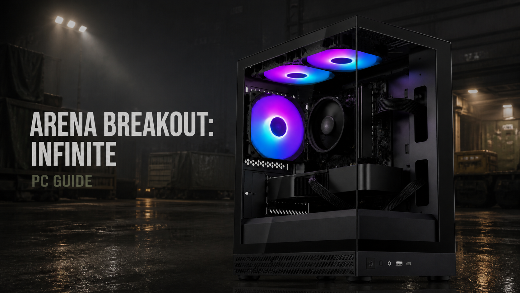 Arena Breakout: Infinite向けゲーミングPCの選び方｜必要スペック・推奨環境【2026】